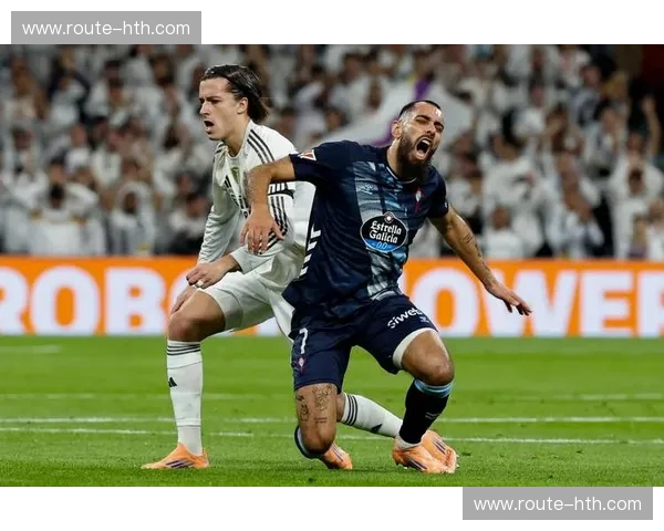 大西洋畔的足球史诗：塞尔塔的坚韧风暴挑战皇马的银河意志